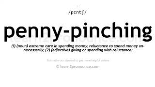 How to pronounce Penny-Pinching | English pronunciation