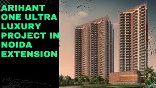 Arihant One Ultra Luxury Project in Sector 1 Noida Extension #property #apartment #flat #arihant