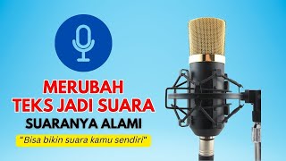 Tutorial merubah teks jadi suara terbaik - Text to speech