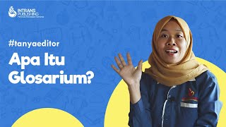 Apa itu glosarium dan bagaimana cara membuatnya?