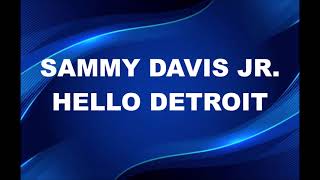 KARAOKE SAMMY DAVIS JR  HELLO DETROIT original