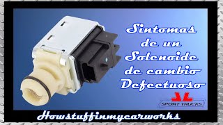 Sintomas de un solenoide de cambio de transmision automatica defectuoso