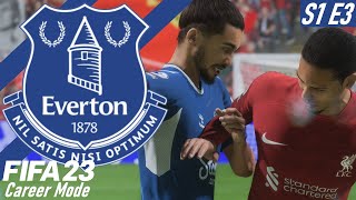 HUGE MERSEYSIDE DERBY! | FIFA 23 EVERTON CAREER MODE | S1E3