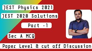 JEST 2021 | JEST 2020 Solutions  | Part -1 | Sec A | MCQ | 10 Questions