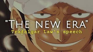 The new era | Trafalgar Law's speech | English version | Punk Hazard | One Piece