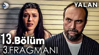 Yalan 13. Bölüm 3. Fragmanı "Sonun Geldi Melike!"