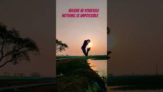 nothing is impossible #believe #shorts