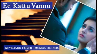 Ee Kattu Vannu | Aadam John | Keyboard Cover