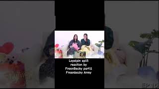 LoyalPin EP15 reaction part11 freenbeck#theloyalpin#srchafreen#Beckysangels#FreenBecky#ปิ่นภักดิ์#gl