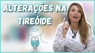 Alterações na tireóide - @draelizetekaffer