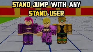 How To Stand Jump With Any Stand User | Anime Battle Arena