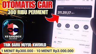 TERBUKTI NUYUL APLIKASI XWORLD 10 MENIT DIBAYAR 3 JUTA | TRIK NUYUL GAME PENGHASIL UANG TERCEPAT