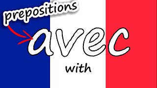 🇫🇷 French PREPOSITIONS - Les Prépositions Françaises 🇫🇷