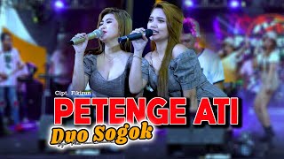 PETENGE ATI Aku sing Berjuang wong Liyo Sing disayang - DUO SOGOK ( OFFICIAL LIVE MUSIC ) GANK KUMPO