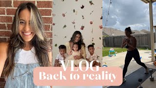 SHE STOOD ON HER OWN!! | BACK TO REALITY VLOG | MOM OF THREE