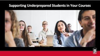 Supporting Underprepared Students in Your Courses (2/9/2024)