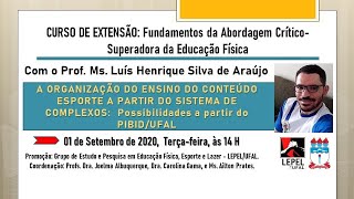 A ORGANIZAÇÃO DO ENSINO DO CONTEÚDO ESPORTE A PARTIR DO SISTEMA DE COMPLEXOS