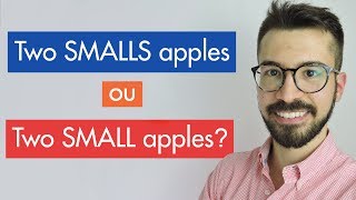 'Two SMALLS apples' ou 'Two SMALL apples'?