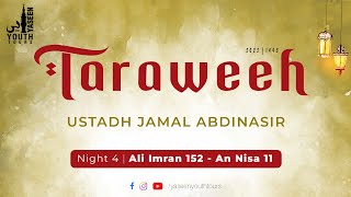 Ustadh Jamal Abdinasir | Night 4 | Ali Imran 152- An Nisa 11