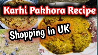 Karhi Pakhora Recipe By Noor Ul Ain Vlogs | UK Vlogs | UK LIFE