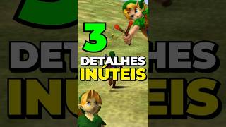 3 detalhes inúteis de Zelda Ocarina of Time #zelda #ocarinaoftime