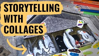 Storytelling with Collages (Creative Monday)