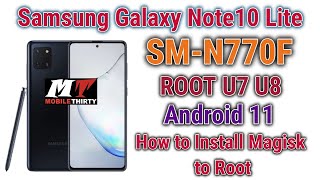 N770F U8 ROOT Android 11 | Samsung Note10 Lite N770F ROOT U7