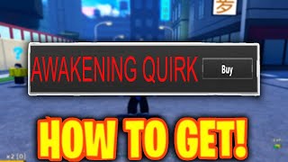 HOW TO GET AWAKENING QUIRK SHOWCASE In HEROES WORLD! VIGILANTI + RAID UPDATE!