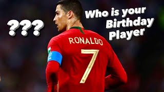 What DAY are you BORN??? Who is your Birthday Player??? ⚽️ #football #soccer #messi #cr7