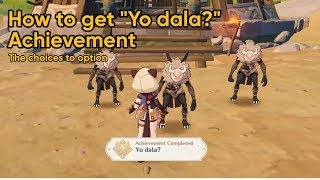 How to get 'Yo dala?' achievement - The option choices | Genshin Impact