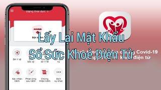 Hướng dẫn lấy lại mật khẩu sổ sức khoẻ điện tử