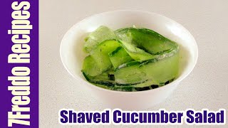 Incredibly Beautiful Shaved Cucumber Salad - Healthy Recipes