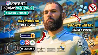 RILIS ! EFOOTBALL 2023 PPSSPP UPDATE TRANSFER NEW JERSEY 23/24 REAL FACE & BEST GRAPHIC HD