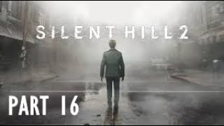 Silent Hill 2 Remake Part 16 - Chained Box - Gameplay Walkthough