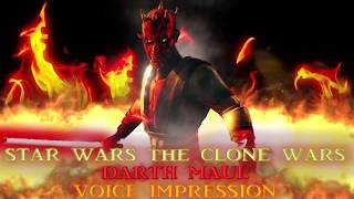 Darth Maul Voice Impression (2018)