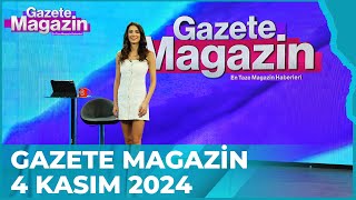 Gazete Magazin | 4 Kasım 2024 @GazeteMagazin