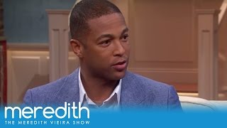 Don Lemon Reveals Why Appearing On "Black-ish" Was So Important To Him | The Meredith Vieira Show