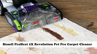 Bissell ProHeat 2X Revolution Pet Pro Carpet Cleaner Review.