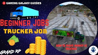 The Ultimate Guide to Succeeding in Grand RP GTA 5 Trucker Job