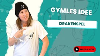 #21 GYMLES IDEE - #Drakenspel