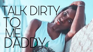 PART II: HOW TO TALK NASTY IN BED WITH HIM