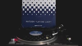 MATUSH - 'LATINO LAIF' (MATUSH KLUB MIX) 2001 VINYL