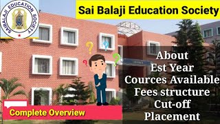 Sai Balaji Education Society 🏫 | IIMS | SBIIMS | IIMHD | Complete Facts based Review 😯