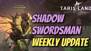 Week 2 ShadowSwordsman progression Guide