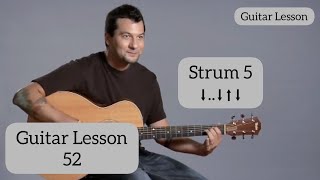 L-52 How To Play waltz Time Strum Pattern #5 | Guitar Lesson