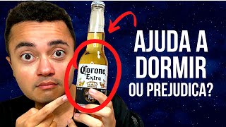 Álcool ajuda a dormir melhor? Cerveja prejudica o sono? DESCUBRA A VERDADE!