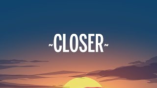 The Chainsmokers - Closer (Lyrics) ft. Halsey  | 1 Hour Popular Music 2023