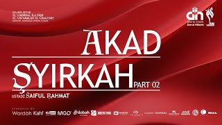 🔴[LIVE] AKAD SYIRKAH - USTADZ SAIFUL RAHMAT حفظه الله تعالى