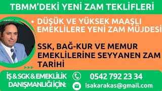 TÜM EMEKLİLERE VERİLECEK SEYYANEN ZAM TARİHİ