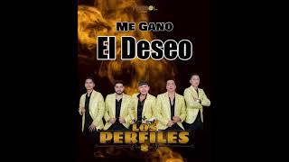 Los Perfiles - Me Gano El Deseo (2024)